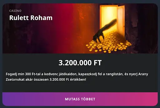 Kaszinó rulett promóció nagy nyereménnyel Rulett Roham 3.200.000 Ft nyereményalappal